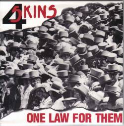 The 4 Skins : One Law for Them